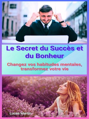 cover image of Le Secret du Succès et du Bonheur